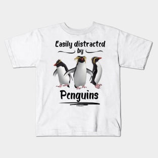 Easily Distracted By Penguins Rockhopper Penguins Kids T-Shirt